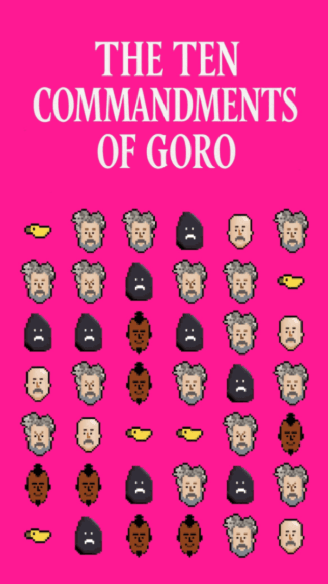 The Ten Commandments of GORO